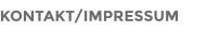 KONTAKT/IMPRESSUM
